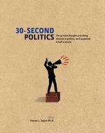 30-Second Politics: The 50 most thought-provoking