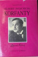 Albert ( Wojciech ) Korfanty - Sigmund Karski