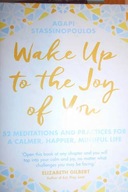 Wake up to the joy of you - Stassinopoulos