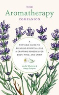 The Aromatherapy Companion: A Portable Guide to
