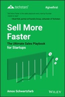 Sell More Faster: The Ultimate Sales Playbook for