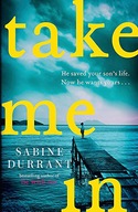 Take Me In: the twisty, unputdownable thriller