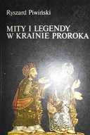Mity i legendy w krainie Proroka - Piwiński