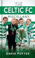The Celtic FC Miscellany Potter David W