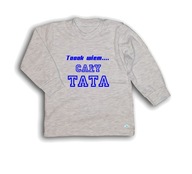 Bluzka koszulka bawełniana Cały Tata 86