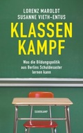 Klassenkampf: Was die Bildungspolitik aus Berlins Schuldesaster lernen kann