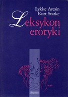 Leksykon erotyki. LYKKE ARESIN, KURT STARKE