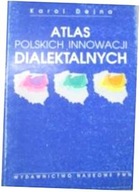 Atlas Polskich innowacji dialektalnych - K Dejna