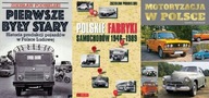 Pierwsze były Stary + Polskie fabryki+ Motoryzacja