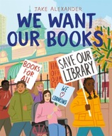 We Want Our Books: Rosa s Fight to Save the