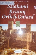 Szlakami Krainy Orlich Gniazd - R Jakubowski