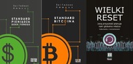 Standard pieniądza + Bitcoina + Wielki reset