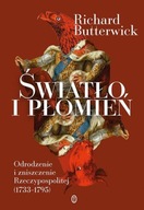 ŚWIATŁO I PŁOMIEŃ, BUTTERWICK-PAWLIKOWSKI RICHARD