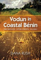Vodun in Coastal Benin: Unfinished, Open-Ended,