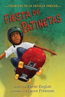 Fiesta De Patinetas: Skateboard Party (Spanish
