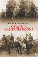 Ostatnia kampania konna, Kornel Krzeczunowicz