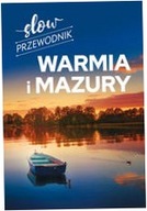 Warmia i Mazury Slow przewodnik Peter Zralek