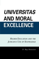Universitas and Moral Excellence: Higher
