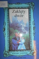 ZAKLĘTY DWÓR - Walery ŁOZIŃSKI