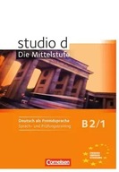 Studio d B2.1 Die Mittelstufe Sprach- und Prufungstraining - praca zbiorowa