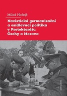 Nacistická germanizační a osídlova... Miloš Hořejš