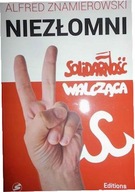 Niezłomni. Solidarność Walcząca - Znamierowski