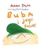 BUBA I JEGO ŚWIAT ANNA ZAJĄC