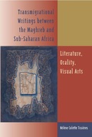 Transmigrational Writings Between the Maghreb and