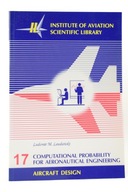 17. Computational probability for aeronautical engineering. r M. Laudański