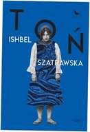 Toń Ishbel Szatrawska