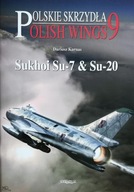 Polish Wings No. 9 - Sukhoi Su-7 & Su-20