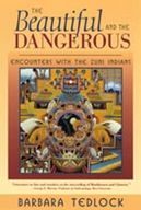 The Beautiful and the Dangerous: Encounters with