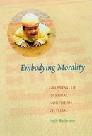 Embodying Morality: Growing Up in Rural Northern
