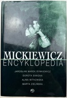 Mickiewicz. Encyklopedia Praca zbiorowa