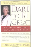 Dare to be Great: 7 Steps to Spiritual and