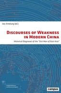 Discourses of Weakness in Modern China: