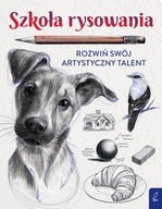 Szkoła rysowania. Rozwiń swój artystyczny talent - Natalia Berlik