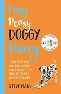 Easy Peasy Doggy Diary: Train your dog and track