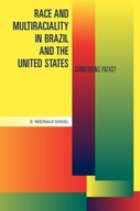 Race and Multiraciality in Brazil and the United