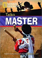 FOOTPRINT READING LIBRARY: LEVEL 1000: TAIKO MASTER (BRE) National Geograph