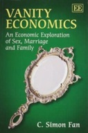 Vanity Economics: An Economic Exploration of Sex,