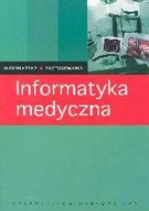 INFORMATYKA MEDYCZNA