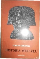 Historia Meksyku Tadeusz Łepkowski