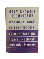 mały słownik techniczny francusko polski .Unikat*
