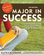 Major in Success, 5th Ed: Make College Easier,