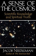 Sense of the Cosmos Scientific Knowledge and