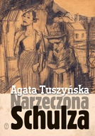 Narzeczona Schulza. Apokryf - e-book