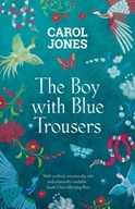 The Boy With Blue Trousers Jones Carol