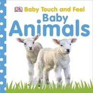 Baby Touch and Feel Baby Animals DK