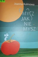 Mysz jak nie mysz - Joanna Kulmowa